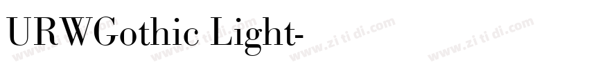 URWGothic Light字体转换 URWGothic Light字体转换